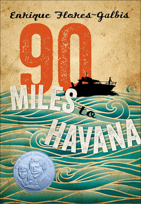 90 Miles to Havana - Flores-Galbis, Enrique