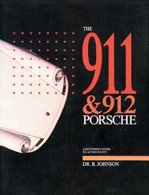 911 & 912 Porsche - Johnson, B