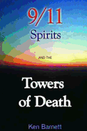 911 Spirits and The Towers of Death