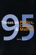 95 Theses on Politics, Culture, and Method