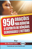 950 Oraes para derrotar o esprito de bnos demoradas e retidas