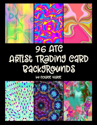 96 ATC Artist Trading Card Backgrounds - Jones, Terri (Editor), and Village, Collage