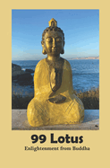 99 Lotus: Enlightenment from Buddha