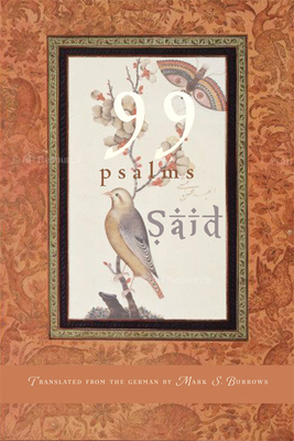 99 Psalms - SAID, and Burrows, Mark S. (Translated by)