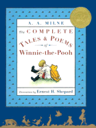 A. A. Milne: Complete Tales & Poems