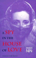 A: A Spy in the House of Love: Spy in the House of Love