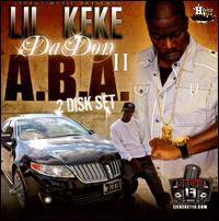 A.B.A. II - Lil Keke