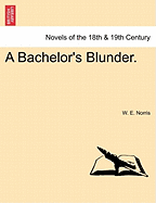 A Bachelor's Blunder.