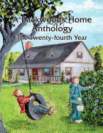 A Backwoods Home Anthology: The Twenty-Fourth Year