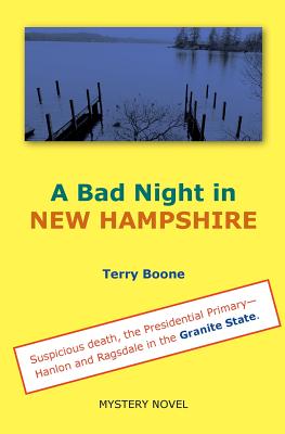 A Bad Night in NEW HAMPSHIRE - Boone, Terry