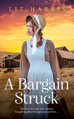 A Bargain Struck - Harris, Liz