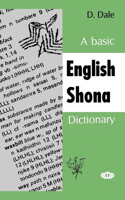 A Basic English-Shona Dictionary - Dale, D (Editor)