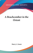 A Beachcomber in the Orient