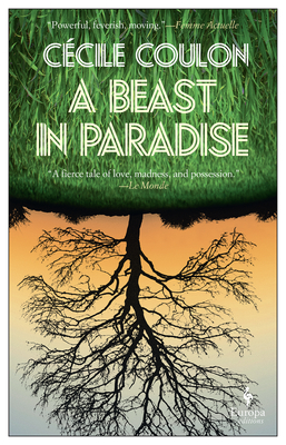 A Beast in Paradise - Coulon, Ccile, and Kover, Tina (Translated by)
