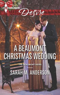 A Beaumont Christmas Wedding - Anderson, Sarah M