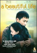 A Beautiful Life - Andrew Lau