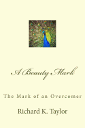 A Beauty Mark: The Mark of an Overcomer