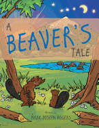 A Beaver's Tale