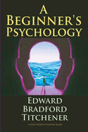 A Beginner's Psychology