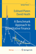A Benchmark Approach to Quantitative Finance