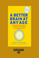 A Better Brain at Any Age: The Holistic Way to Improve Your Memory, Reduce Stress, and Sharpen Your Wits