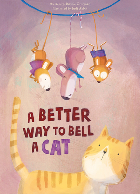 A Better Way to Bell a Cat - Grubman, Bonnie