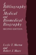 A Bibliography of Medical and Biomedical Biography