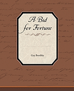 A Bid for Fortune