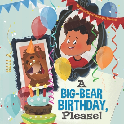 A Big-Bear Birthday, Please! - Sawubona, Ingrid