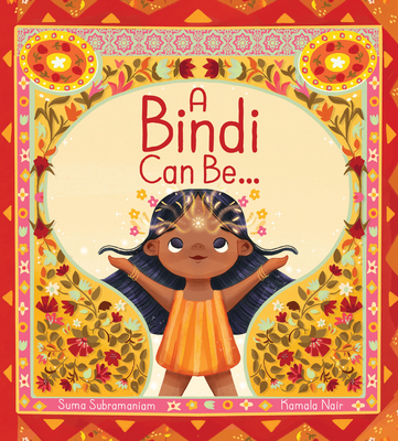 A Bindi Can Be ... - Subramaniam, Suma