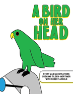 A Bird on Her Head