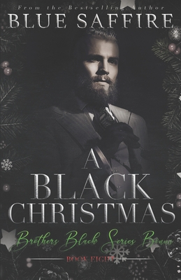 A Black Christmas: Brothers Black Series Bonus - Fair, Katrina (Editor), and Saffire, Blue