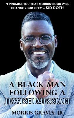 A Black Man Following A Jewish Messiah - Graves, Morris, Jr.