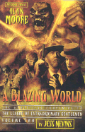 A Blazing World: The Unofficial Companion to the Second League of Extraordinary Gentlemen