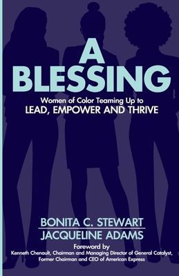 A Blessing - Stewart, Bonita C, and Adams, Jacqueline