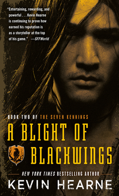 A Blight of Blackwings - Hearne, Kevin