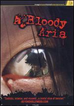 A Bloody Aria