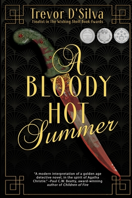 A Bloody Hot Summer - D'Silva, Trevor