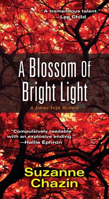 A Blossom Of Bright Light - CHAZIN, SUZANNE