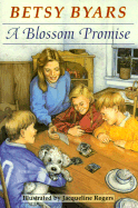 A Blossom Promise - Byars, Betsy Cromer