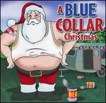 A Blue Collar Christmas
