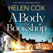A Body in the Bookshop: A page-turning cosy mystery set in the beautiful city of York, perfect for book lovers