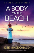 A Body on the Beach: A totally addictive cozy mystery novel