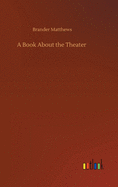 A Book About the Theater