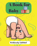A Book for Baby: An Introduction to Numbers 1-10