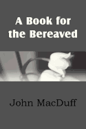 A Book for the Bereaved