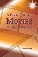 A Book Full of Movies: You May Not Have Seen