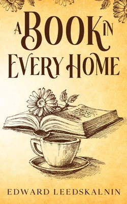 A Book in Every Home - Leedskalnin, Edward