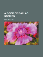 A Book of Ballad Stories