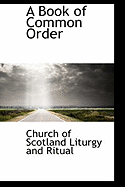 A Book of Common Order